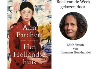 Boekenkeus van deze week: ‘Het Hollandse Huis’ van Ann Patchett