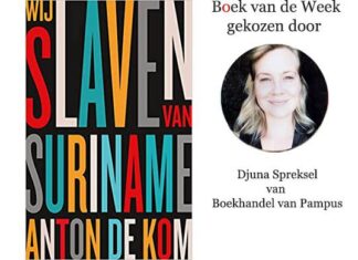 Boekenkeus van deze week: ‘Wij slaven van Suriname’ van Anton de Kom