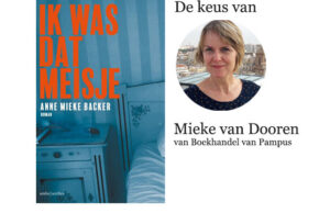 Boek van de Week | ‘Ik was dat meisje’van Anne Marie Backer