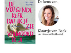 Boek van de Week | ‘De volgende keer dat ik je zie vermoord ik je’ van Paulina Flores