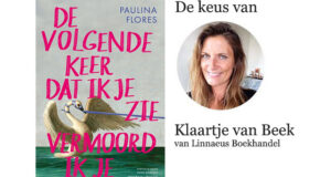 Boek van de Week | ‘De volgende keer dat ik je zie vermoord ik je’ van Paulina Flores