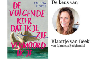 Boek van de Week | ‘De volgende keer dat ik je zie vermoord ik je’ van Paulina Flores